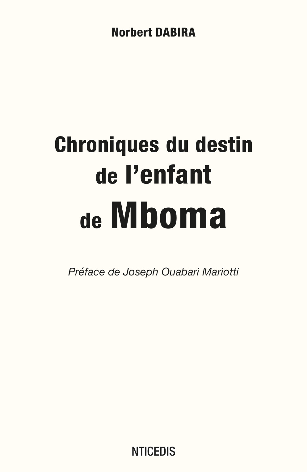 Chroniques du destin de l'enfant de Mboma